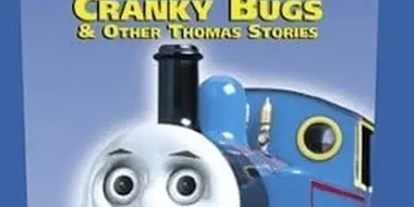 Cranky Bugs and Other Thomas Stories