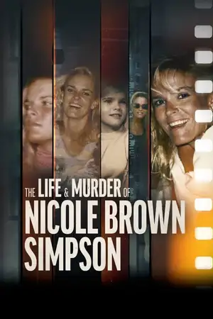 The Life & Murder of Nicole Brown Simpson