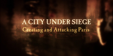 A City Under Seige: Creating and Attacking Paris