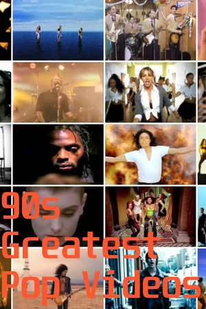 90s Greatest Pop Videos