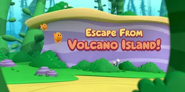 Escape from Volcano Island!