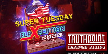 Elexecution 2020: Super Tuesday