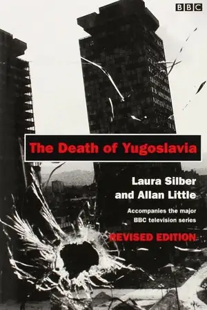 The Death of Yugoslavia