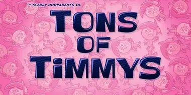 Tons of Timmys