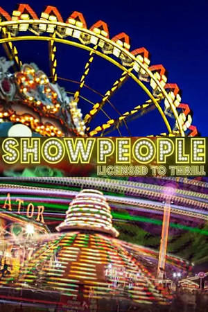 Showpeople: Licensed to Thrill