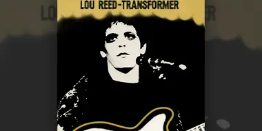 Lou Reed: Transformer