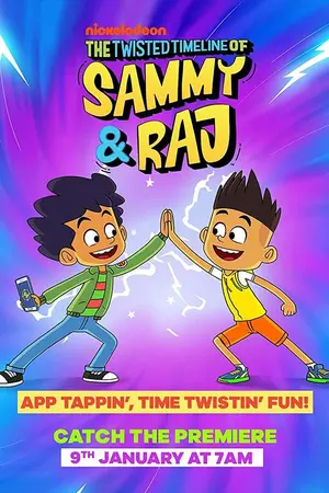 The Twisted Timeline of Sammy & Raj