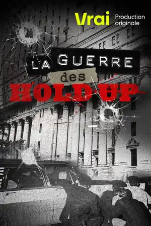 La guerre des hold-up