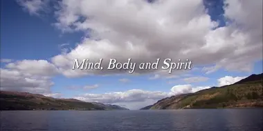 Mind, Body and Spirit