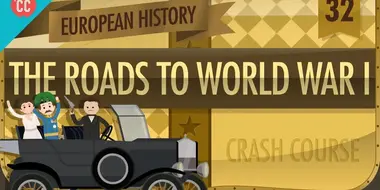 The Roads to World War I