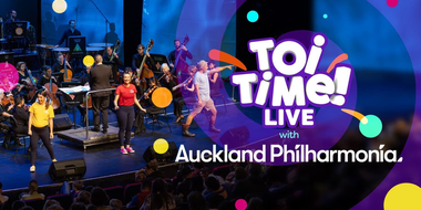 Toi Time! Live with Auckland Philharmonia