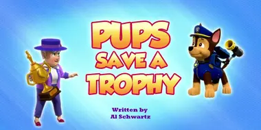 Pups Save a Trophy
