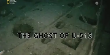 The Ghost Of U-513