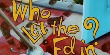 Who Let the Ed In?