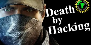 DEATH by Hacking (Watch Dogs Pt.2)