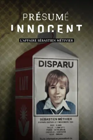 Présumé innocent : l'affaire Sébastien Métivier