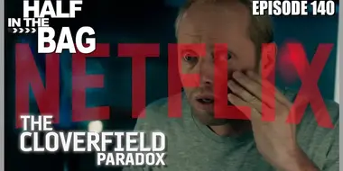 The Cloverfield Paradox and the Netflix Conundrum (SPOILERS)