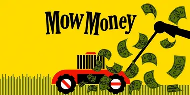 Mow Money