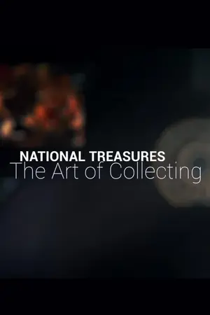 National Treasures: The Art of Collecting