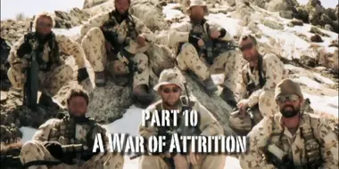 Part 10: A War of Attrition