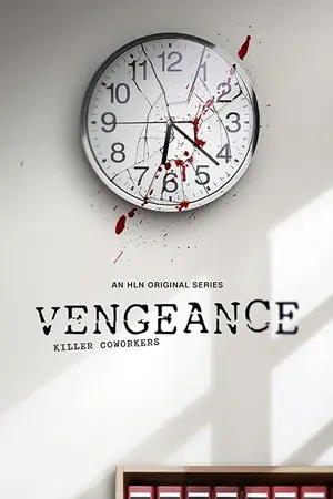 Vengeance: Killer Coworkers