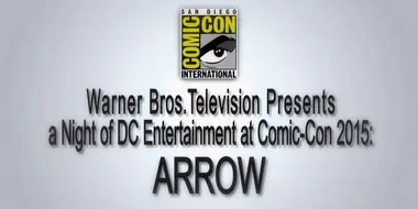 Arrow: 2015 Comic-Con Panel