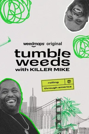 Tumbleweeds with Killer Mike