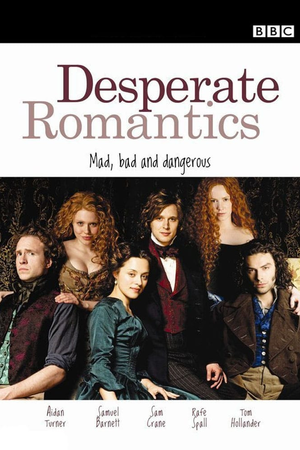 Desperate Romantics