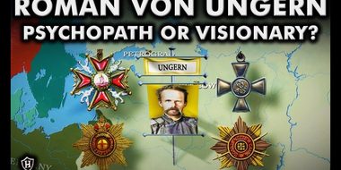 Psychopath or Visionary? Who was Roman von Ungern-Sternberg?📜 World War I / Russian Revolution