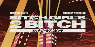 Bitch Girls: 2 Bitch