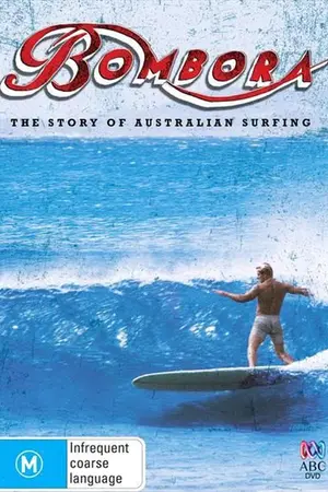 Bombora - The Story of Australian Surfing