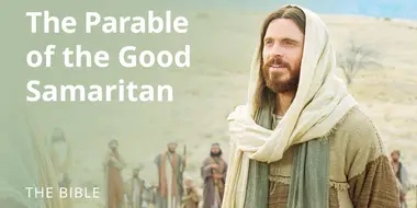 Luke 10 | Parables of Jesus: Parable of the Good Samaritan