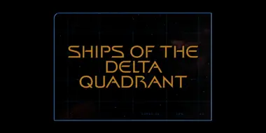 Ships of the Delta Quadrant