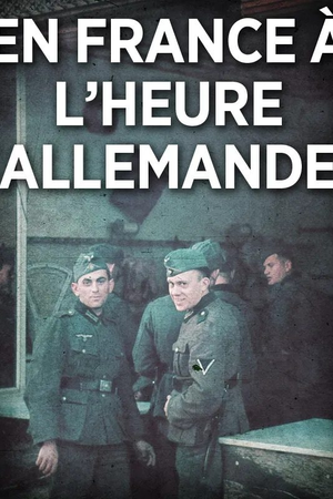 En France, à l'heure allemande