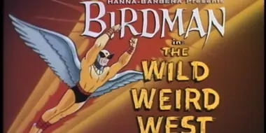 The Wild Weird West