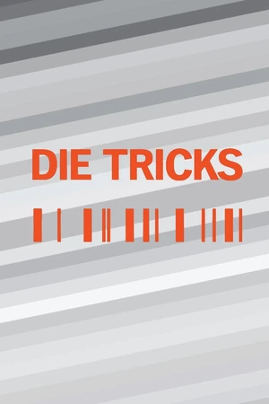 Die Tricks…