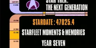 Archival Mission Log: Year Seven - Starfleet Moments and Memories