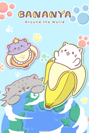 Bananya Around the World