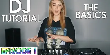 How To DJ For Beginners