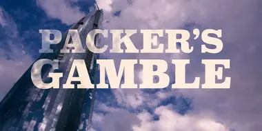 Packer's Gamble