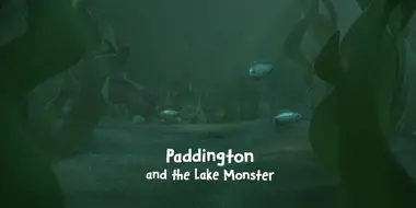 Paddington and the Lake Monster