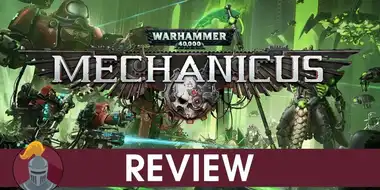 Warhammer 40K Mechanicus Review