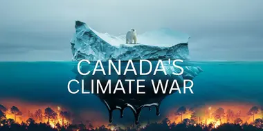 Canada's Climate War