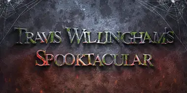 Travis Willingham's Spooktacular