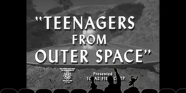 Teenagers from Outer Space