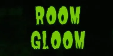 Room Gloom