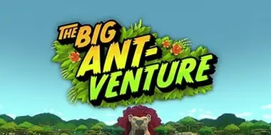 The Big Ant-venture