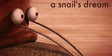 A Snail's Dream