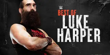 The Best of WWE: Best of Luke Harper