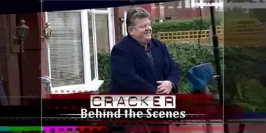 Cracker: Behind the Scenes